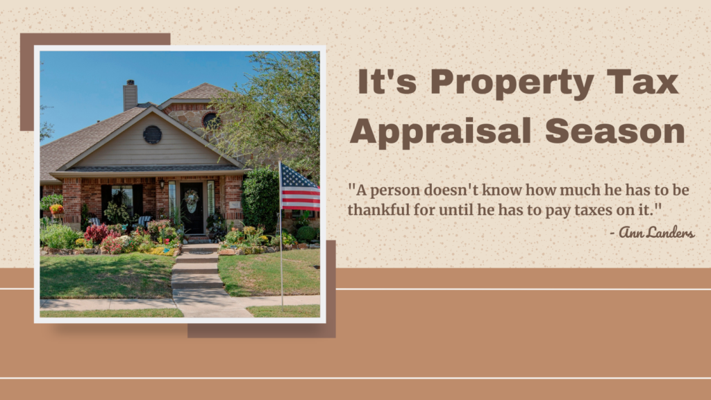 Property Tax Appraisal Season - FireBoss Realty