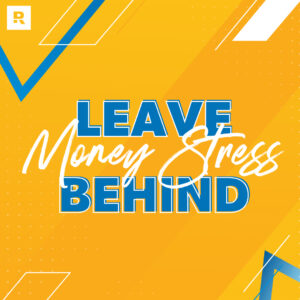 Leave Money Stress Behind